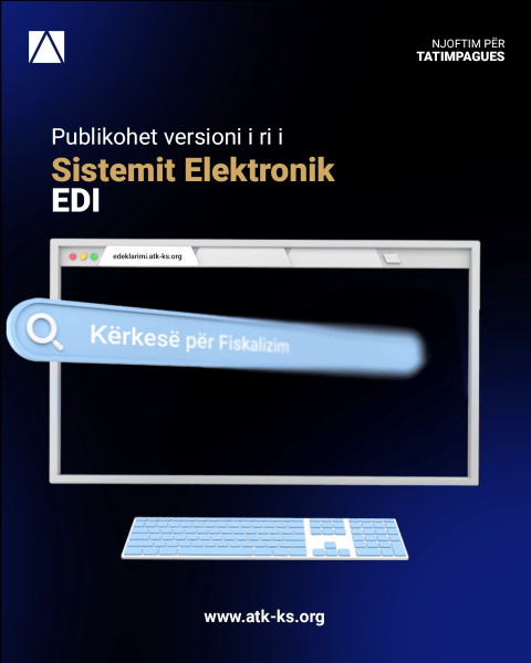 Njoftim për Tatimpagues – Publikohet versioni i ri i Sistemit Elektronik EDI